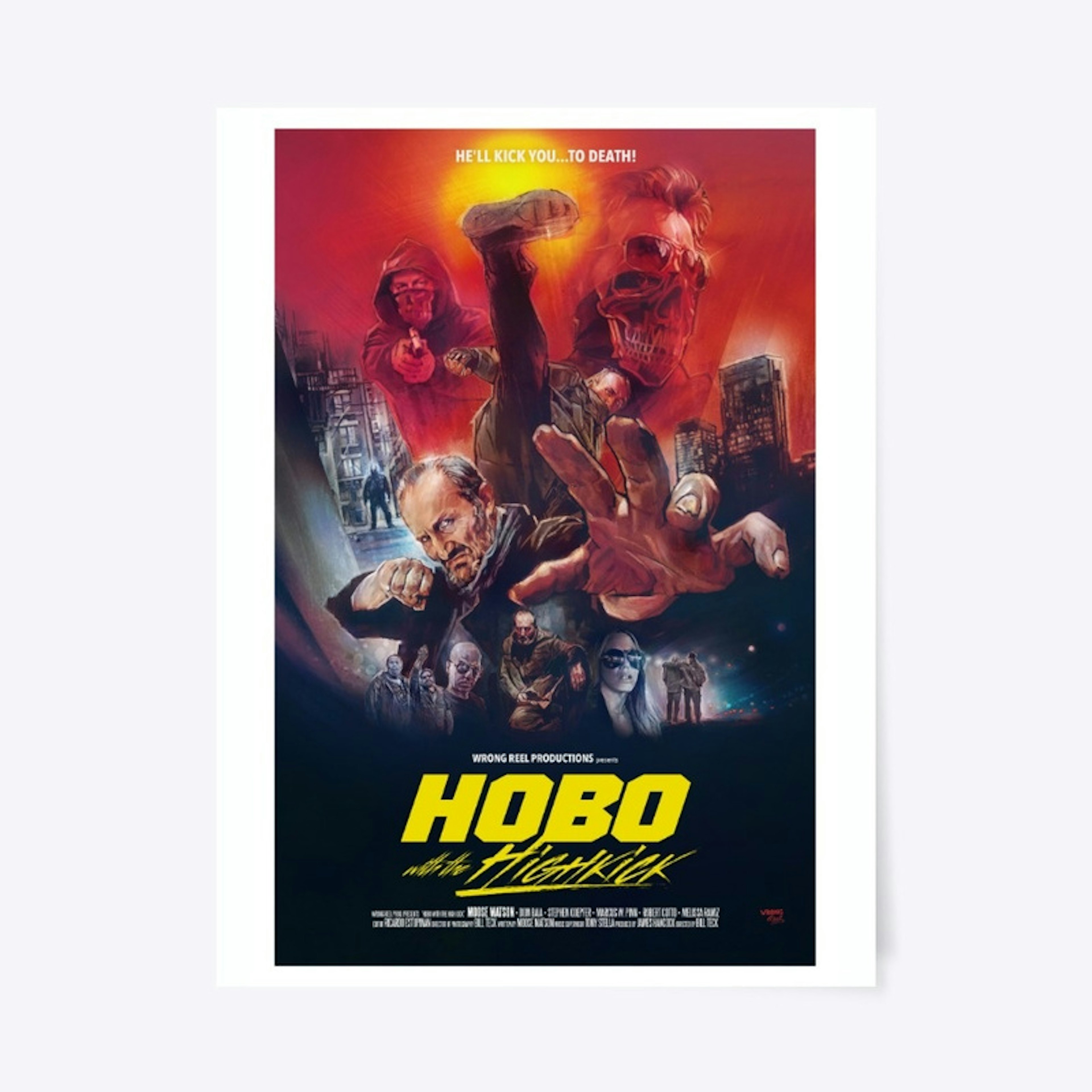 Hobo with the High Kick Poster